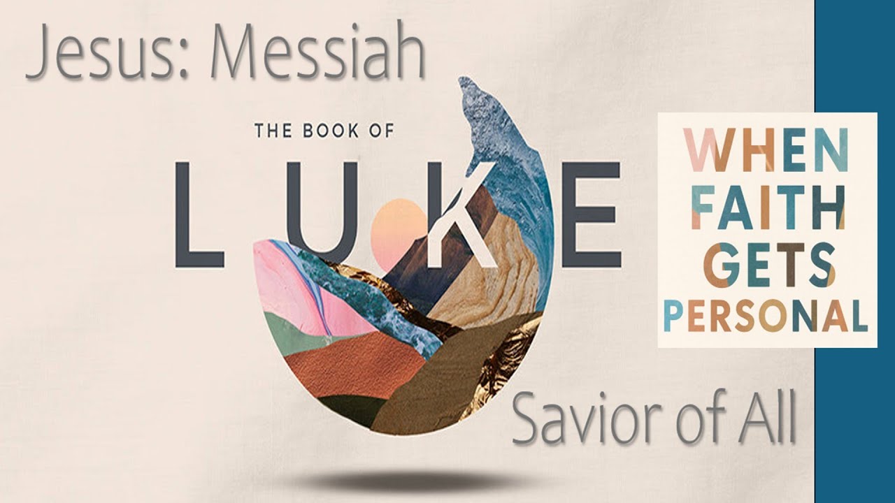 Jesus Messiah Savior of All: When Faith Gets Personal