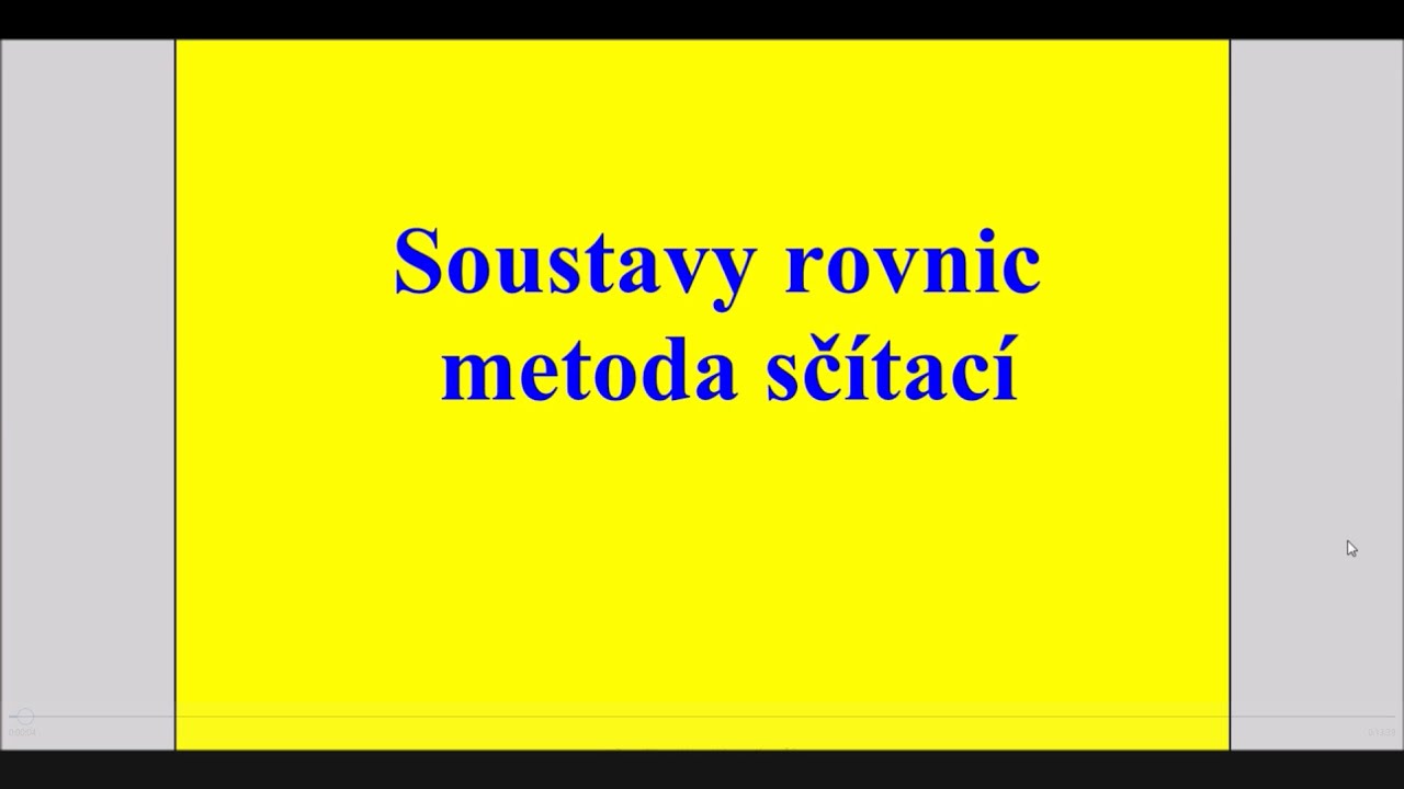 Soustava rovnic - metoda sčítací