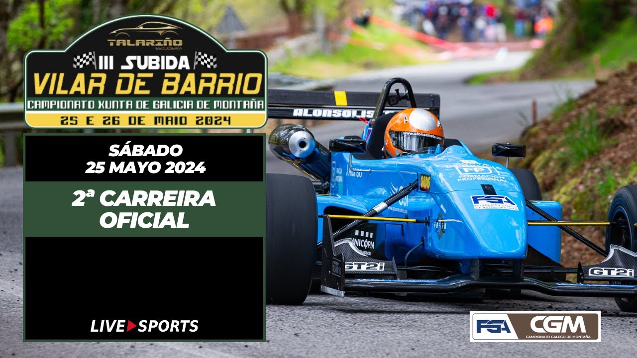 2ª Carrera Oficial | III SUBIDA A VILAR DE BARRIO 2024
