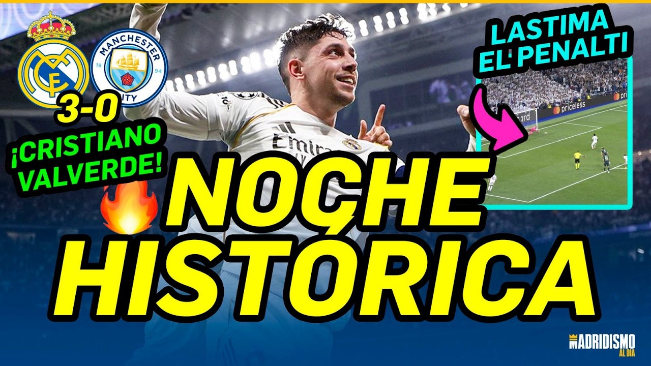 NOCHE HISTÓRICA DEL REAL MADRID y de VALVERDE!, VINICIUS TUVO LA ELIMINATORIA | REAL MADRID 3 CITY 0
