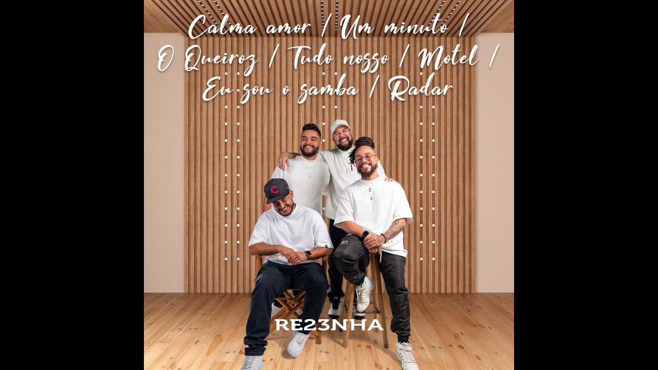 Grupo Resenha 23 - Calma Amor / Um Minuto / O Queiroz / Tudo Nosso / Motel... (Acústico R23)