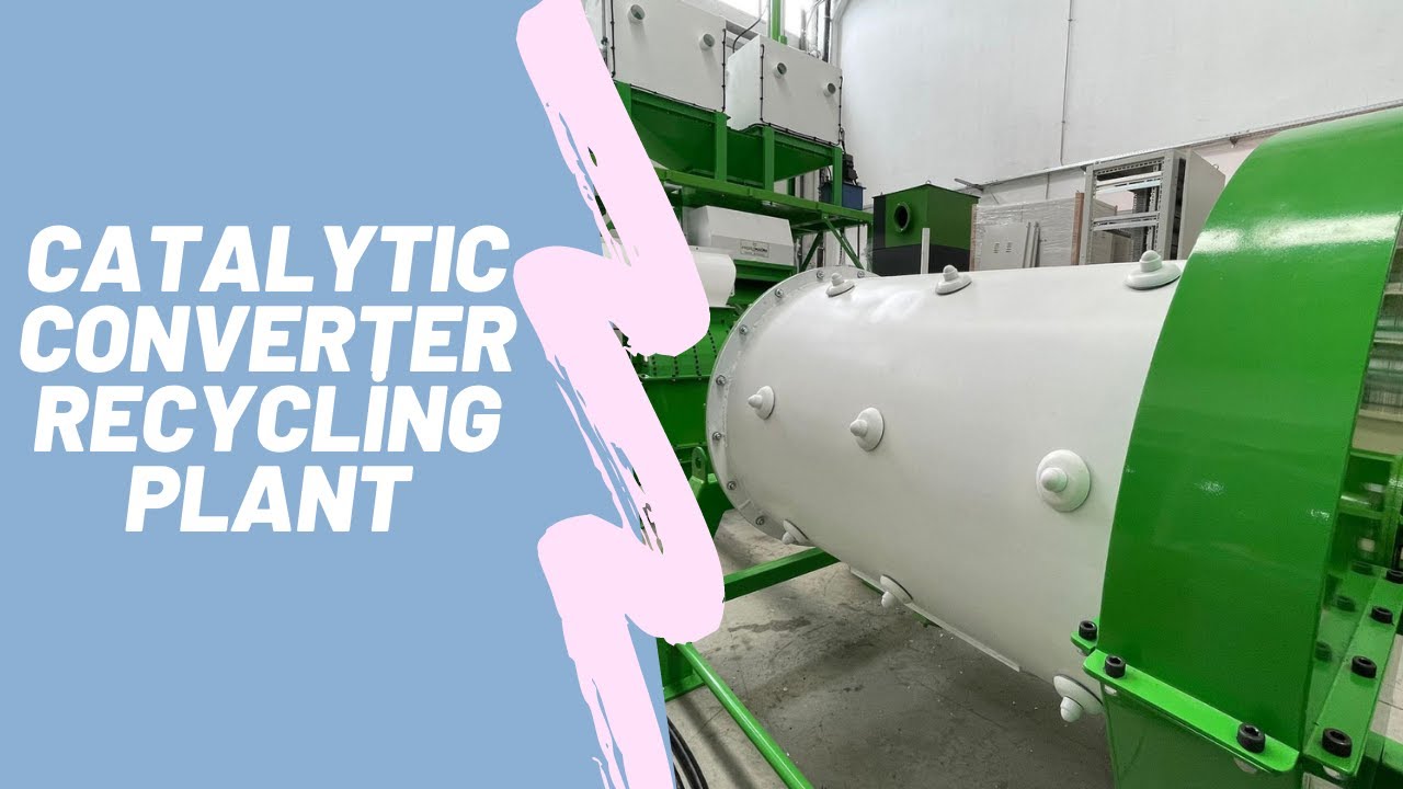 Catalytic Converter Recycling Physical Plant