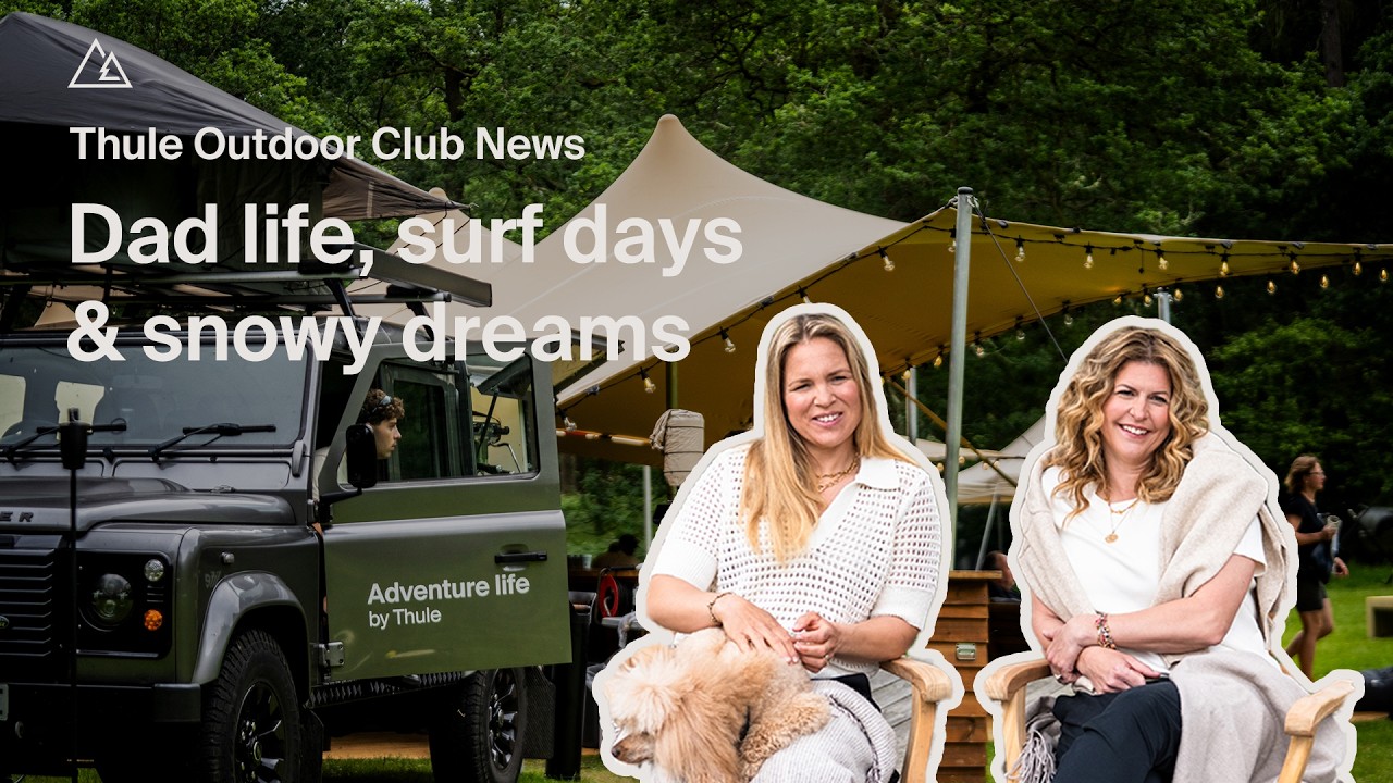 Thule Outdoor Club News Ep. 7 – New dad survival kit, surf with kids & Olympic dreams