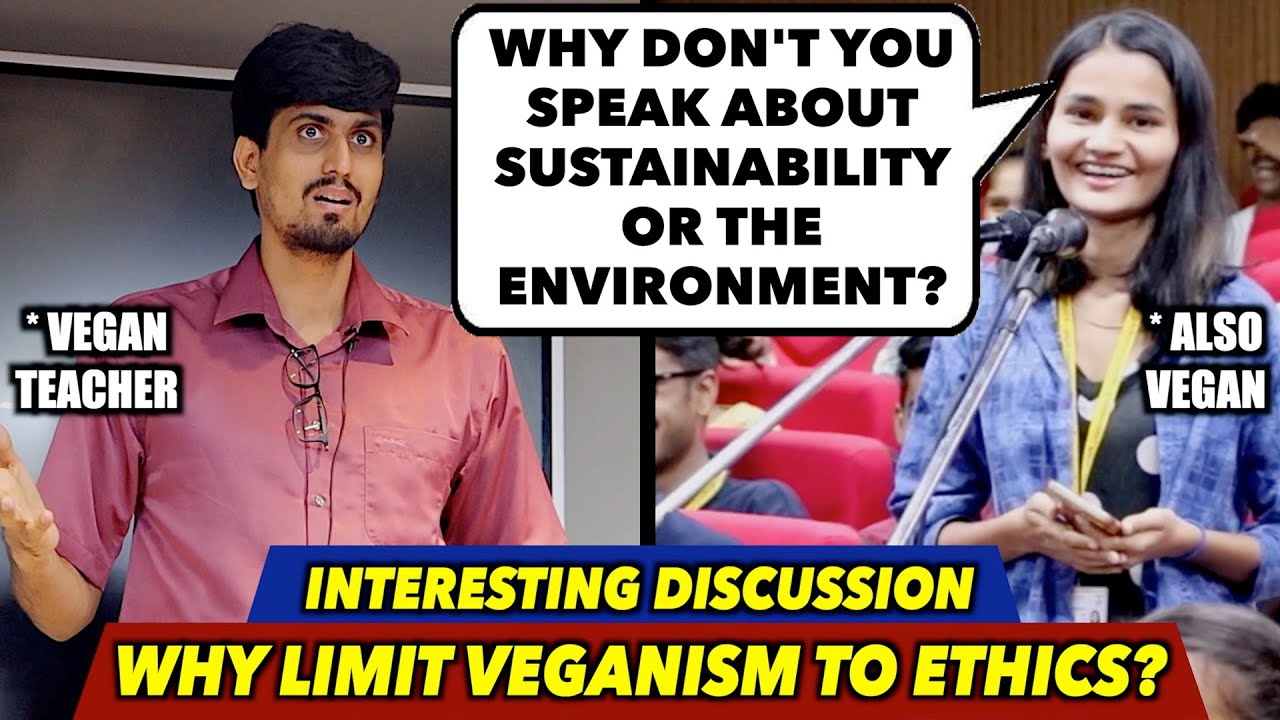 Why Not Talk About the Environment or Health? | Why Limit Veganism? | Q & A | Fergusson College Pune