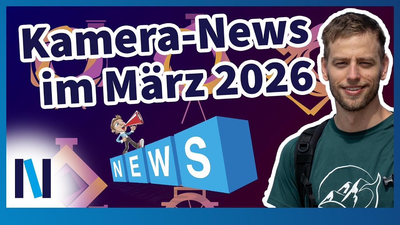 Die aktuellsten News zu den Top-Kameras im März 2026: Das Wichtigste kompakt zusammengefasst!
