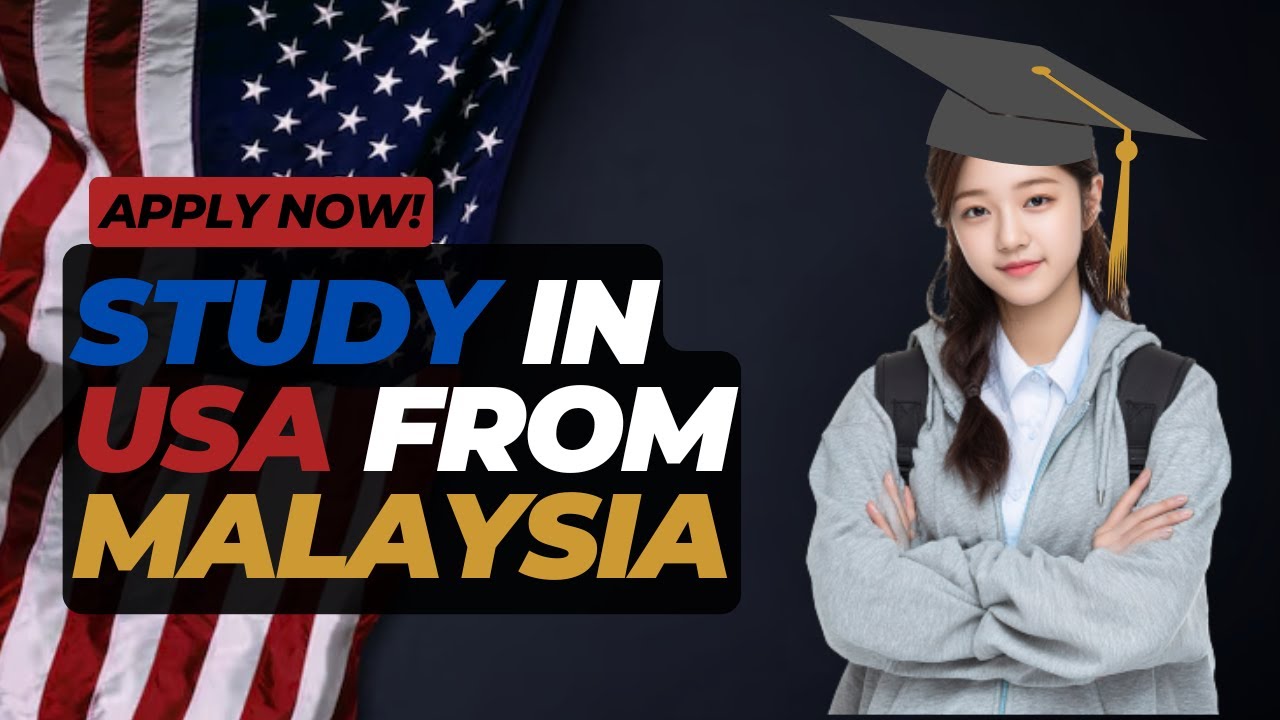 USA Study Visa From Malaysia in 8 Steps! | BP Management