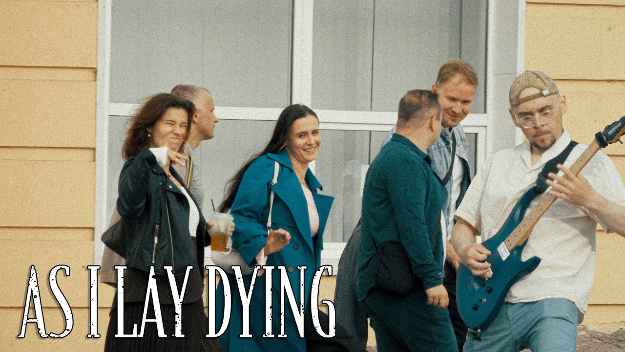AS I LAY DYING in PUBLIC
