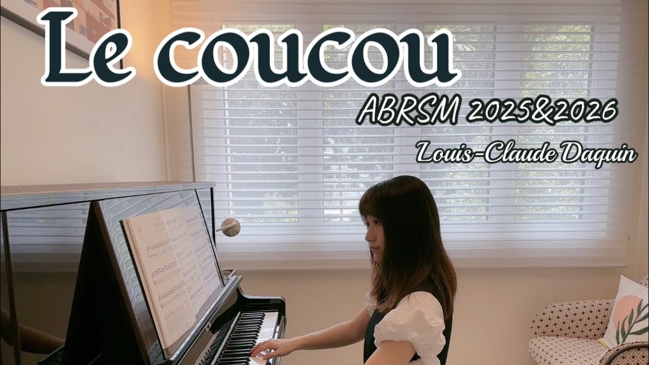 Le coucou - ABRSM Piano Grade 7 A3