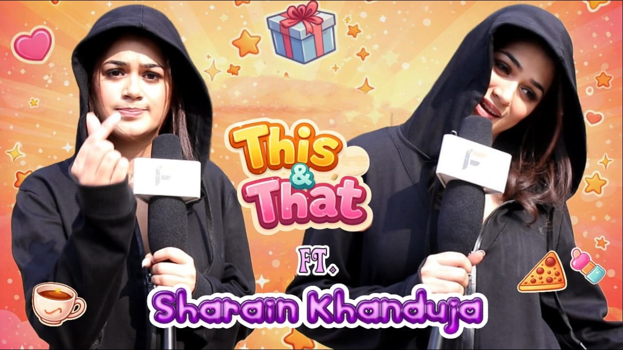 EXCLUSIVE ! This & That Segement with Mallika aka Sharain Khanduja !