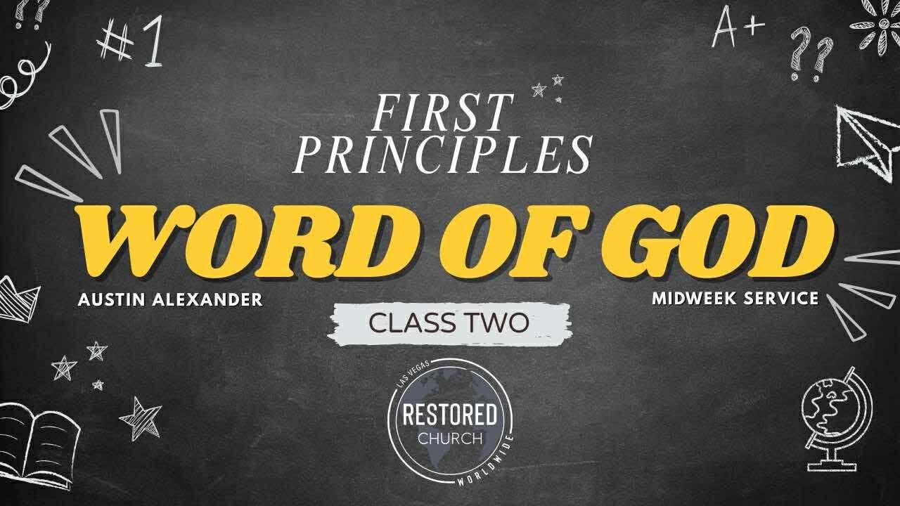 Word of God Study - Austin Alexander
