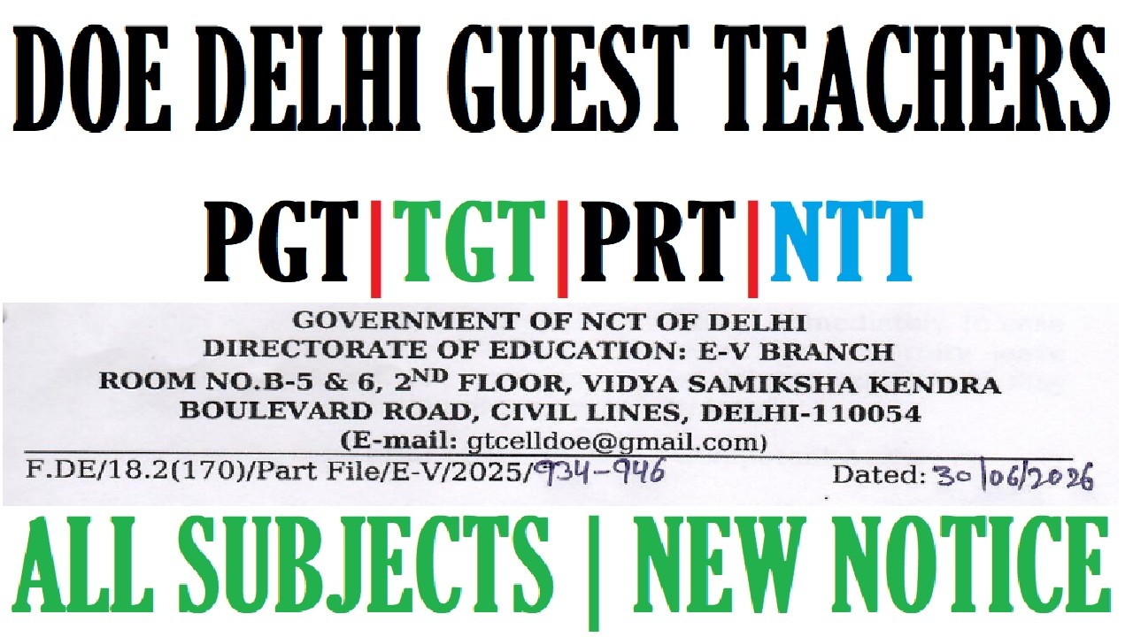 DOE DELHI GUEST TEACHERS | PGT, TGT, PRT, NTT | ALL SUBJECTS | NEW NOTICE | LATEST UPDATE 2026