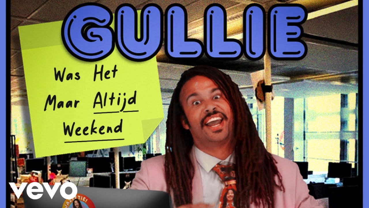 Gullie - Was Het Maar Altijd Weekend