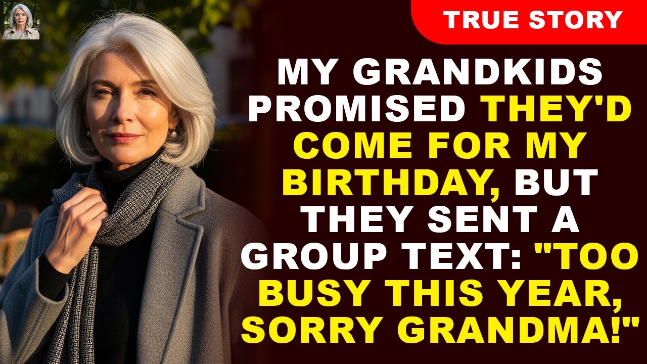 My Grandkids Promised They’d Come For My Birthday, But They Sent A Group Text…
