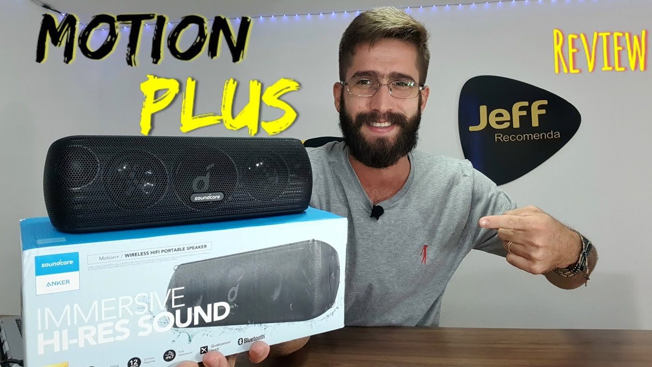 ANKER SOUNDCORE MOTION PLUS 30W a Prova D'Água e Ótima qualidade sonora! (Análise Completa)