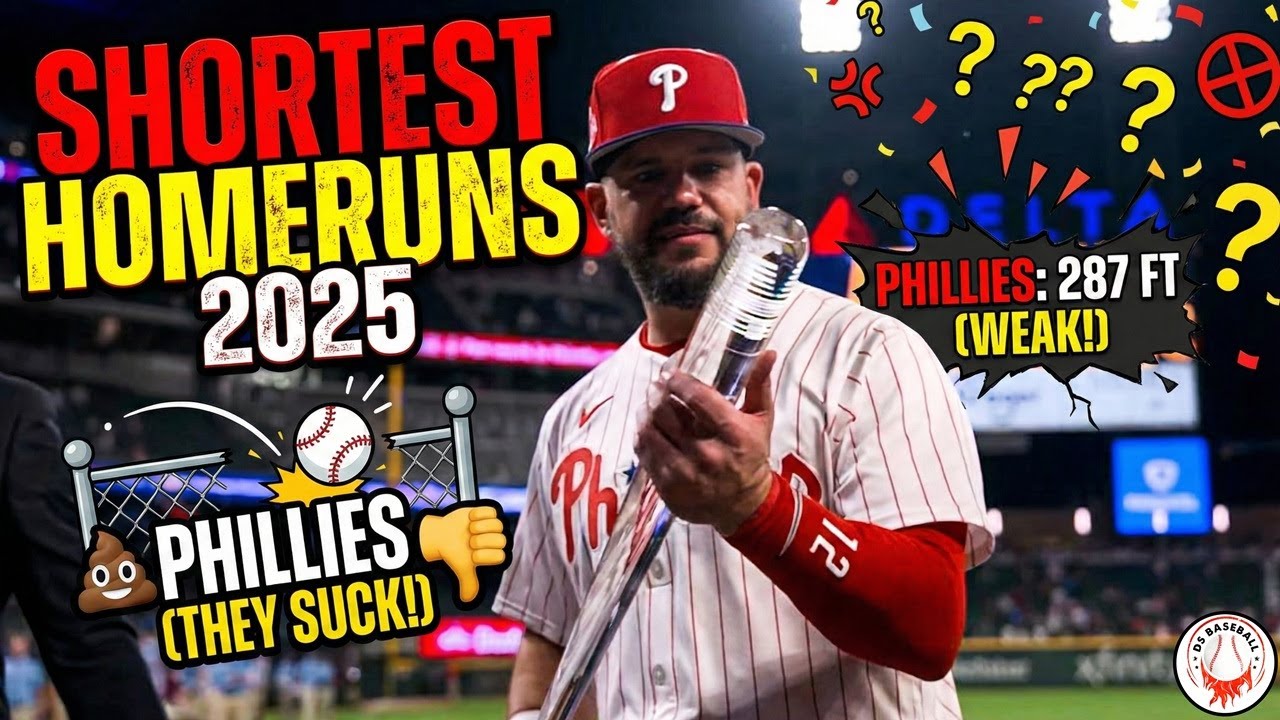 SHORTEST Homeruns of 2025 - Philadelphia Phil-LOL-ies