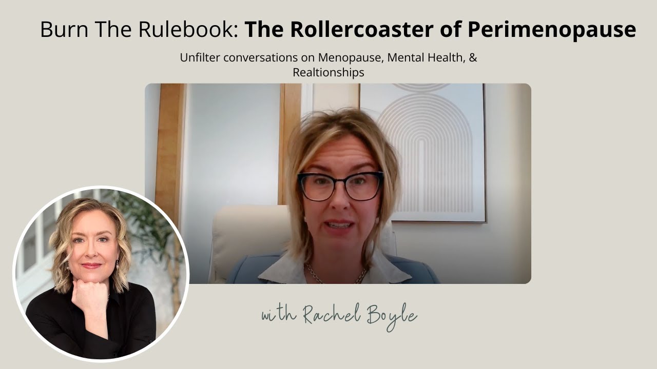 Burn The Rulebook Ep. 1 | The Roller Coaster of Perimenopause