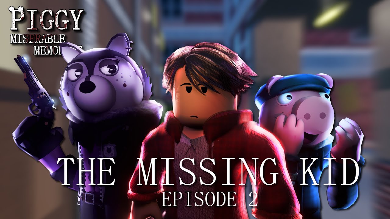 Piggy : Miserable Memories | The Missing Kid | [Discontinued]