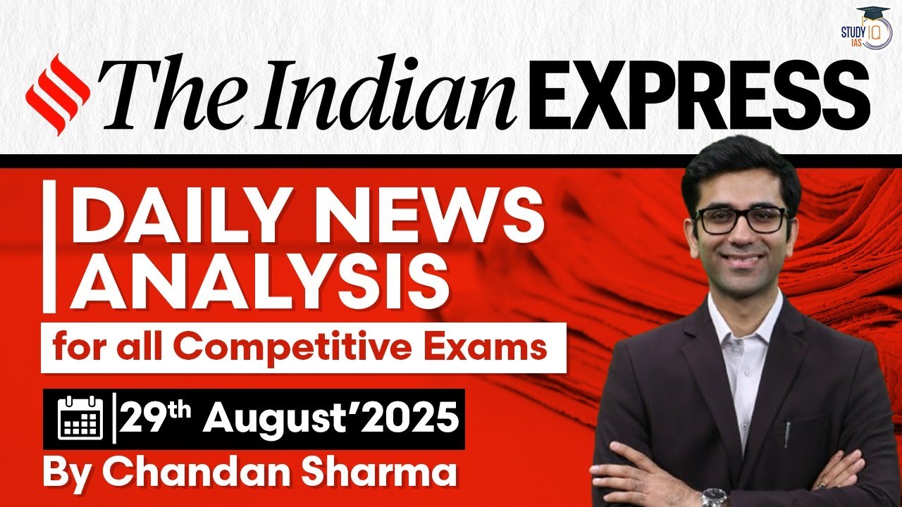Indian Express Analysis | 29th August 2025 | The Indian Express Newspaper Analysis #news