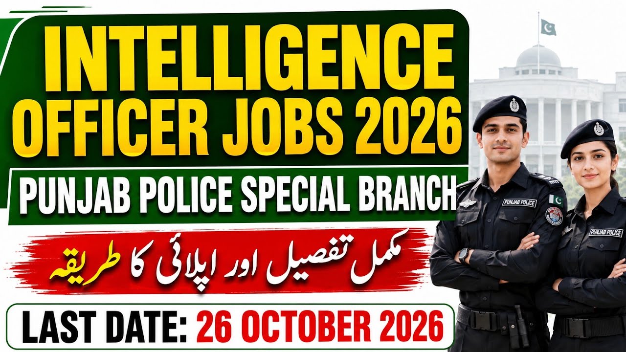 PPSC Intelligence Officer Jobs 2026 Online Apply | Special Branch Punjab Police Jobs 