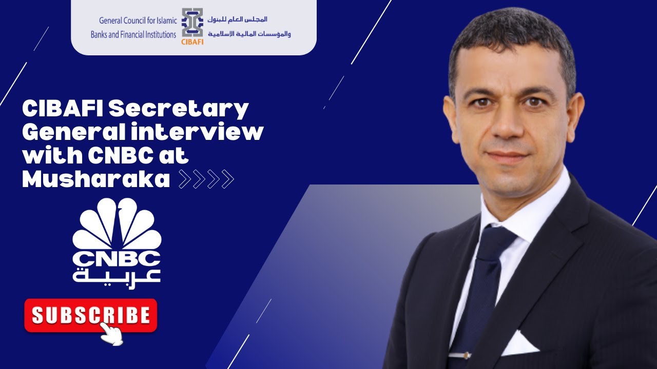 Interview with CNBC Arabia’s “Musharakah Programme”