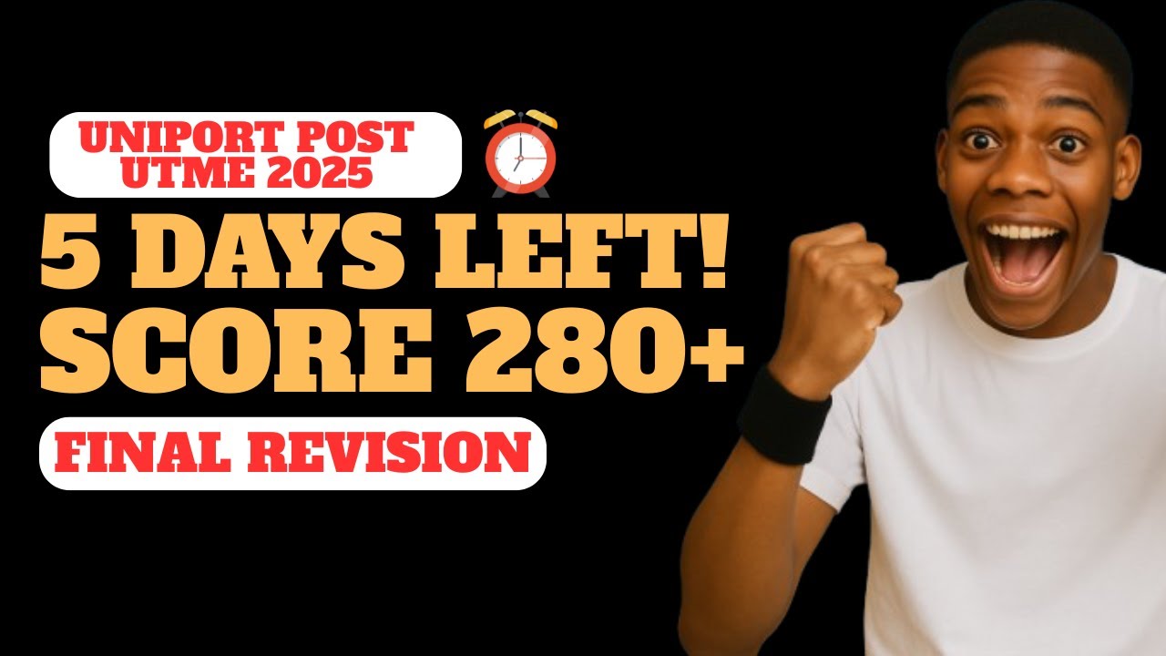 UNIPORT Post UTME 2025 – FINAL CLASS 🚨 Score 280+ | All Likely Questions Revealed!