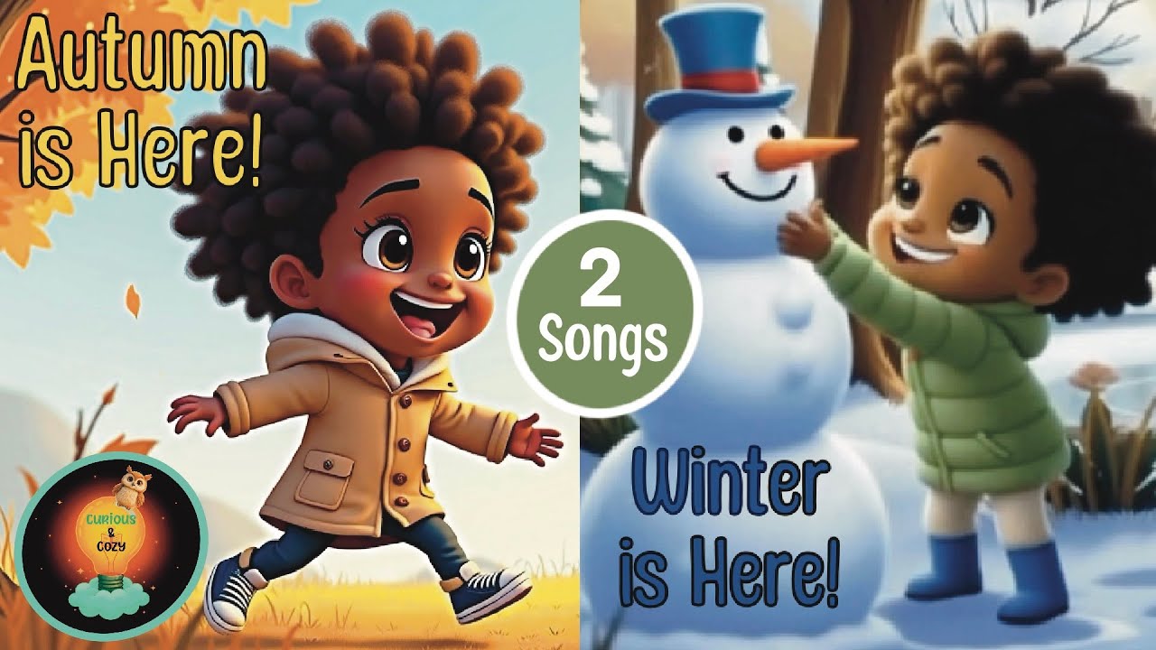 Fall is Here, Hooray! and Winter is Here, Hooray!