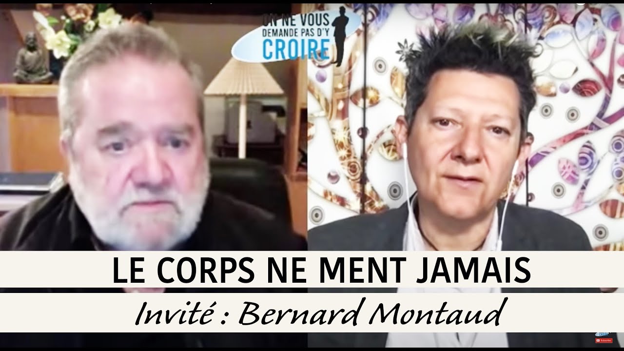 BERNARD MONTAUD  Le corps ne ment jamais