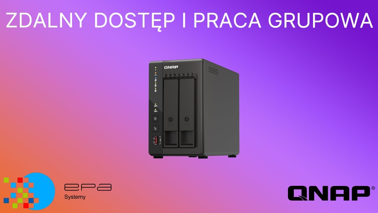 QNAP dla małego biznesu: zdalny dostęp, praca grupowa.