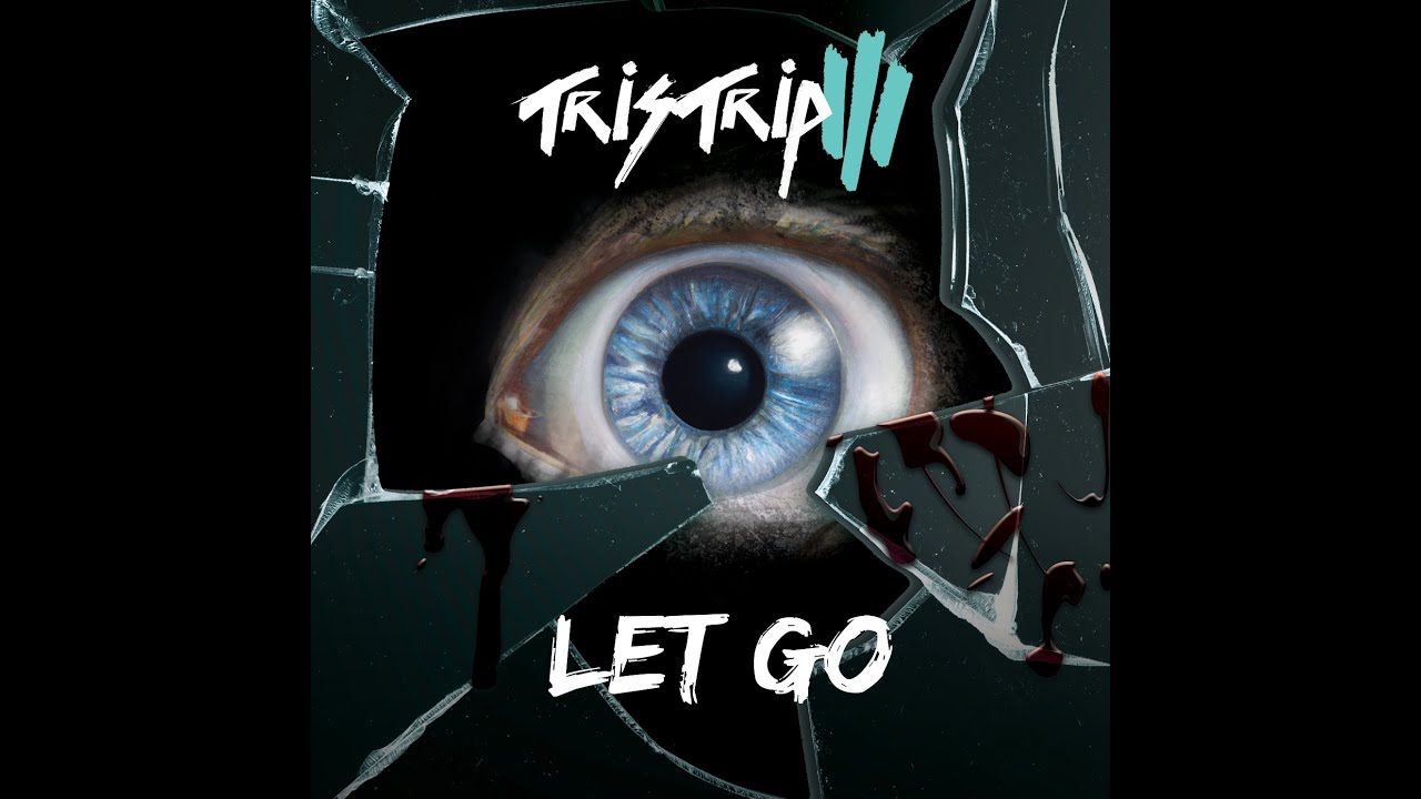 Tristrip - Let Go