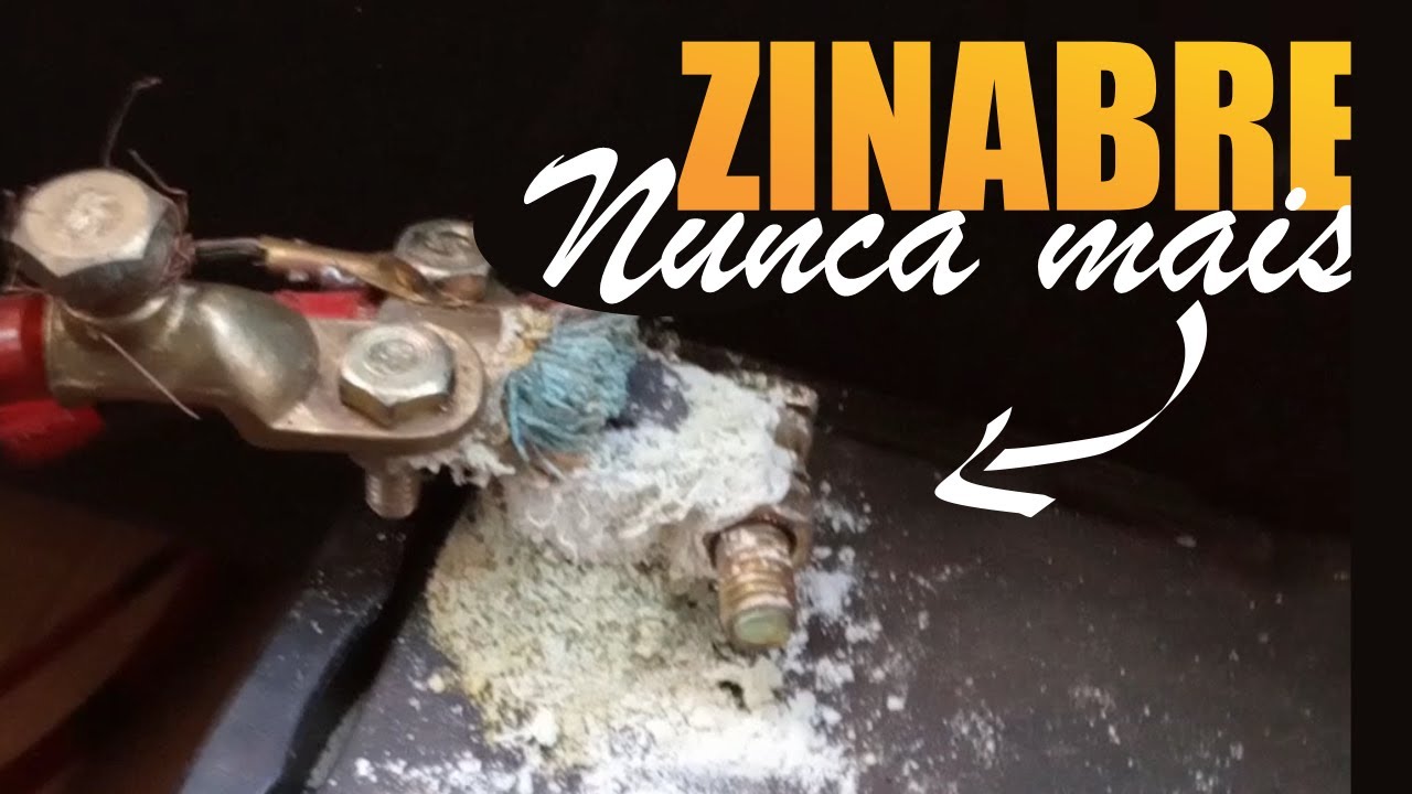 COMO ACABAR COM O ZINABRE DA BATERIA