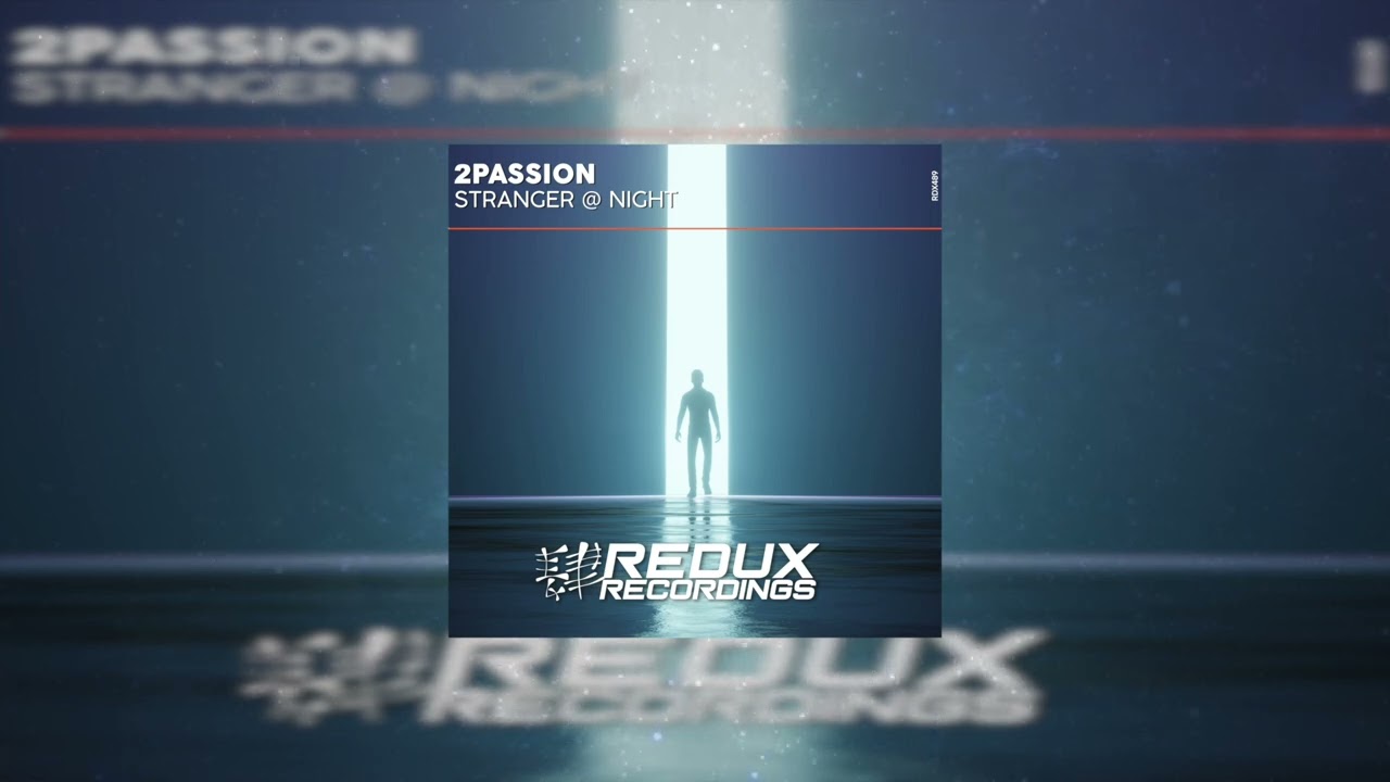 2passion - Stranger @ Night