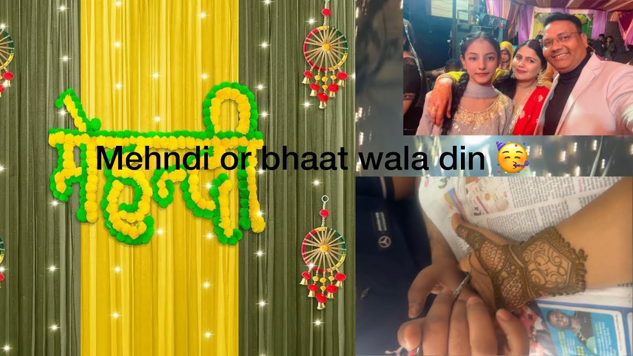 Mendhi day 🫶🏻|| mama aye bhaat lekr 🥹|| hum gye bhabhi ke ghar 🏠 🥳||#delhi #wedding #india #youtube 