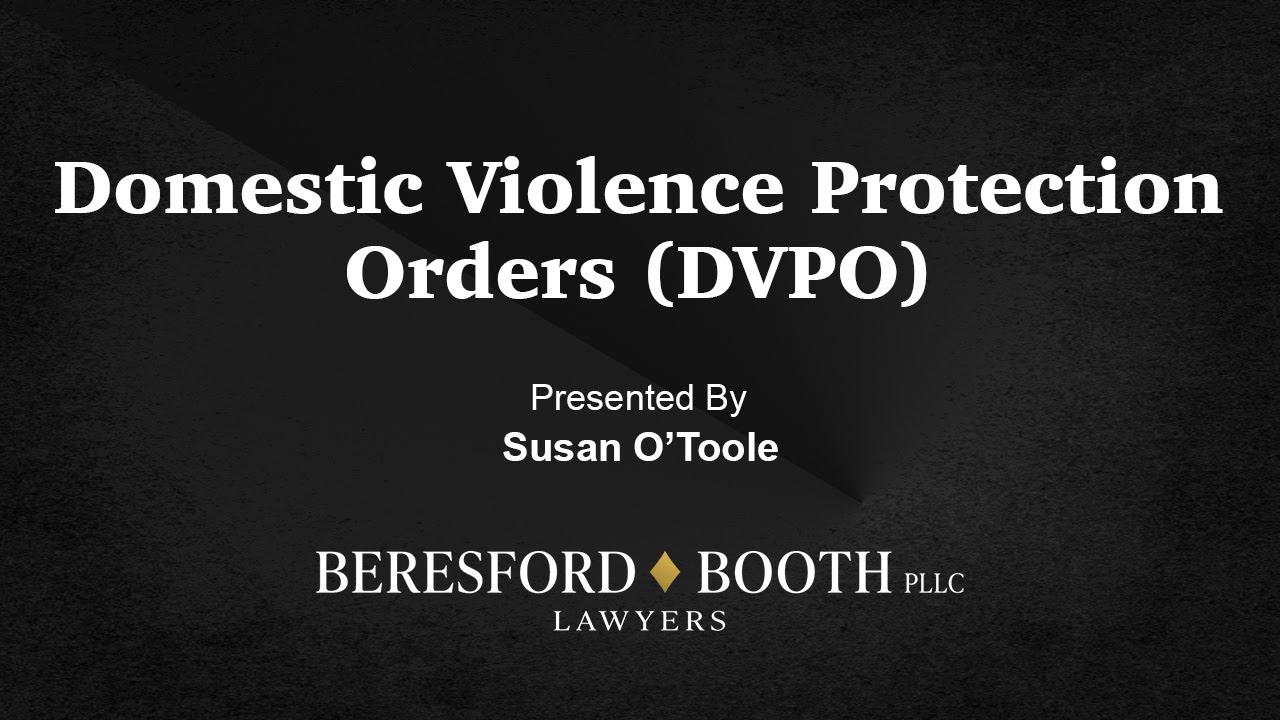 Domestic Violence Protection Orders (DVPO).