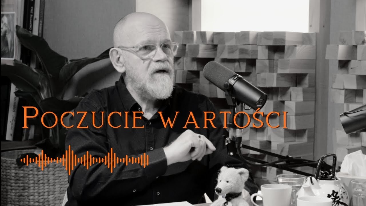 S1O4: Poczucie wartości – dlaczego wciąż czujemy się niewystarczający?
