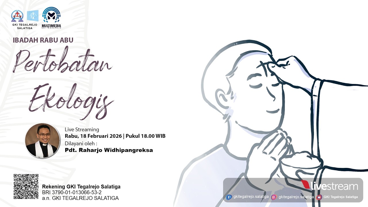 Ibadah Rabu Abu - 18 Februari 2026 | PERTOBATAN EKOLOGIS