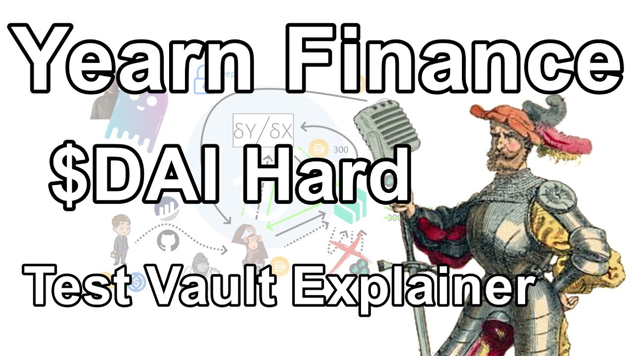 DAI Hard Yearn Finance Test V2 VAULT - Explainer - FLASHY Leveraged COMP Farm