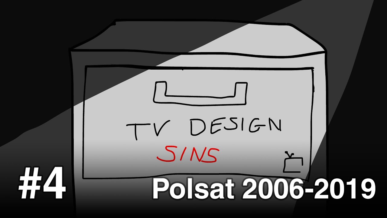 TV Design Sins [4] - Polsat 2006-2019