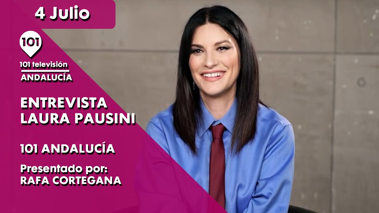 🎤 Entrevista Laura Pausini | 5 JULIO