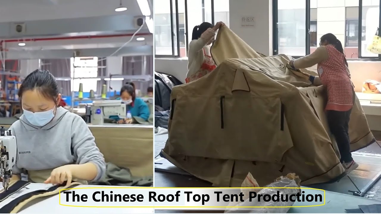 The Roof Top Tent Factories of China - How a RTT is made