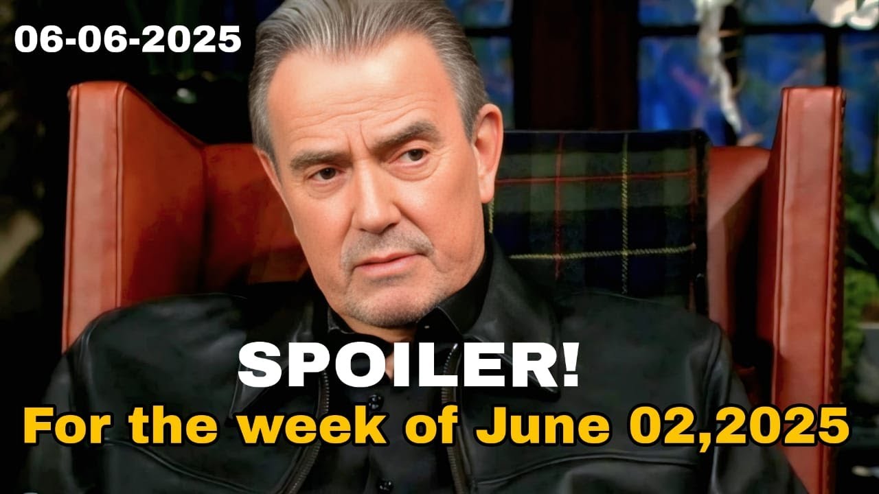 Y&R || Spoilers for the Week of June 02, 202506/06/2025 01:28 pm