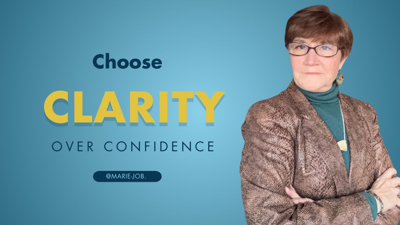 Why Clarity Beats Confidence Every Time!