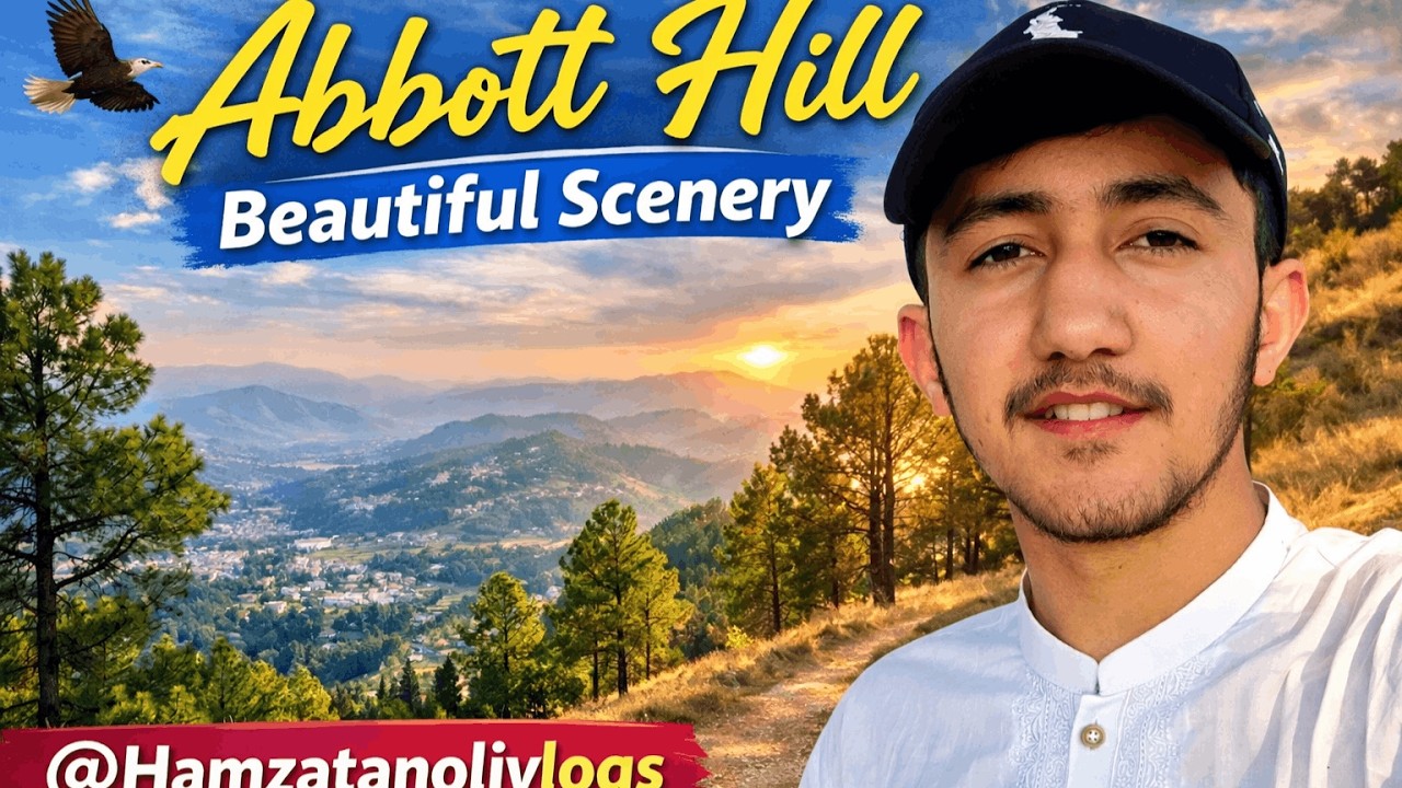 Today I Went Towards Abbott Hills ⛰️ | Beautiful Scenery | HamzaTanoliVlogs