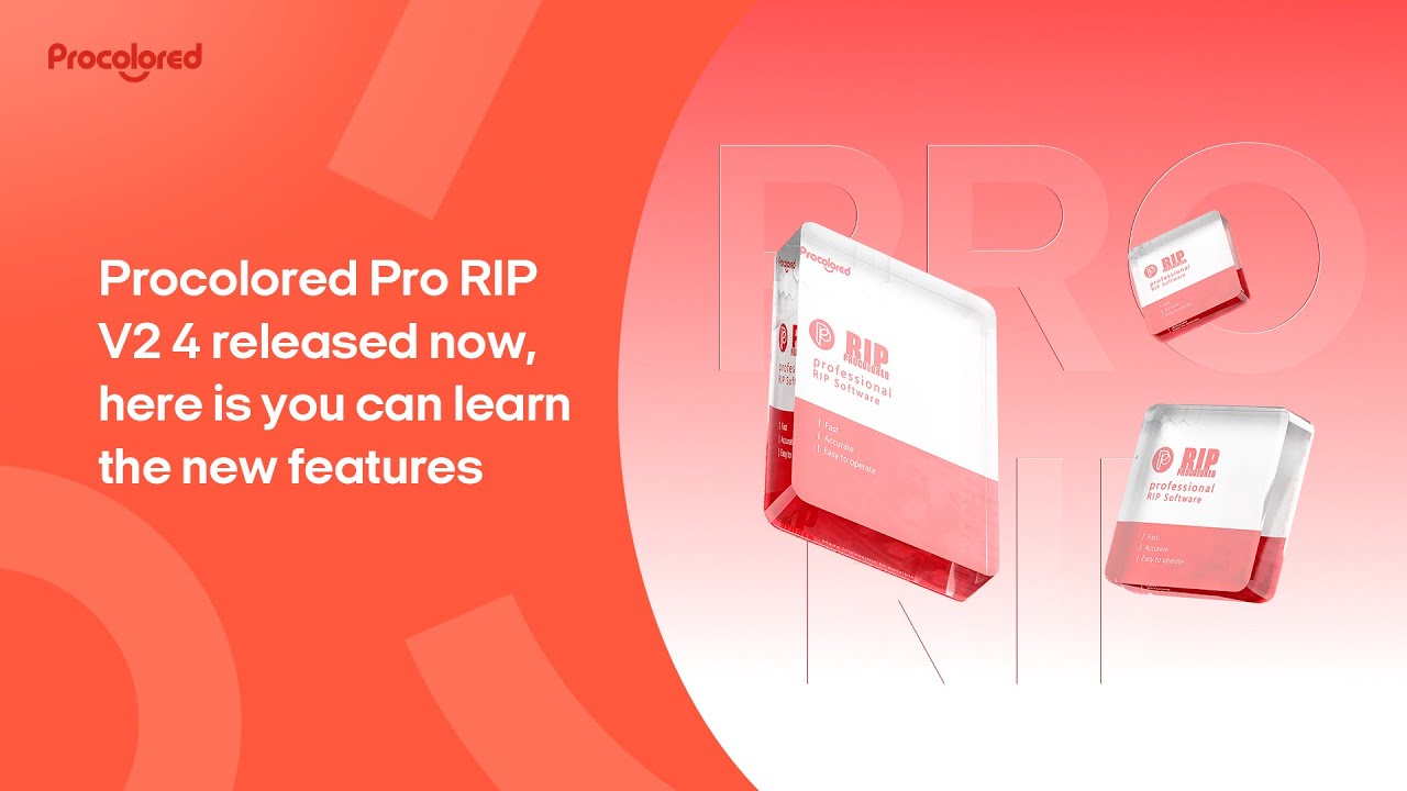 Procolored Pro RIP V2.4 released now, here is you can learn the new features.