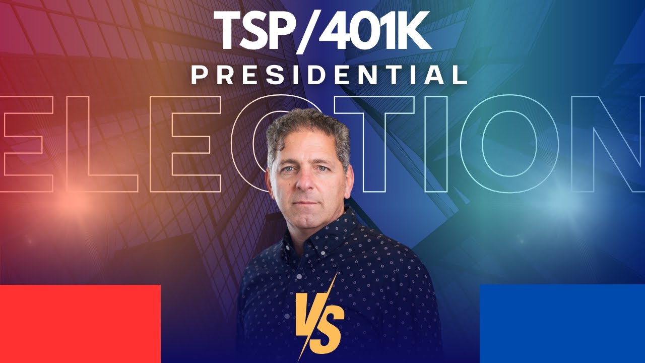 Will the Presidential Election Hurt My TSP 401K?