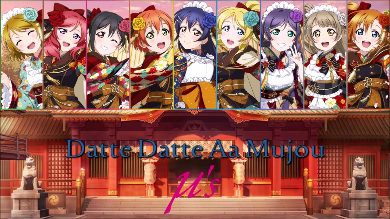 µ's - Datte Datte Aa Mujou - color coded (ROM/ENG/VIE)