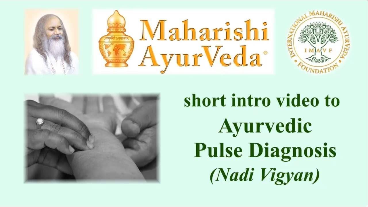 short intro to Maharishi Pulse Diagnosis