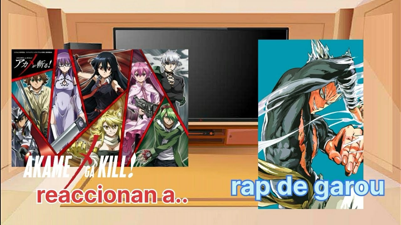 akame ga kill reaccionan a el rap de garou