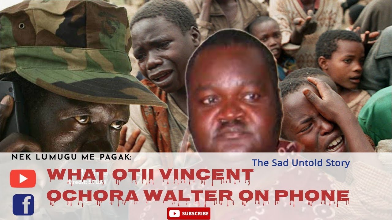 Listen to what Otii Vincent told late, Ochora Walter , on the phone. Nek lumuku i Pagak