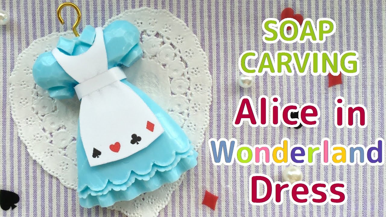 SOAP CARVING | Easy | Alice in Wonderland Dress | How to make | DIY