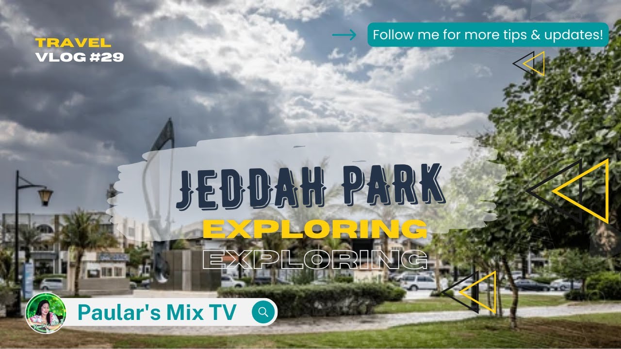 Strolling @ Jeddah Park - Part1